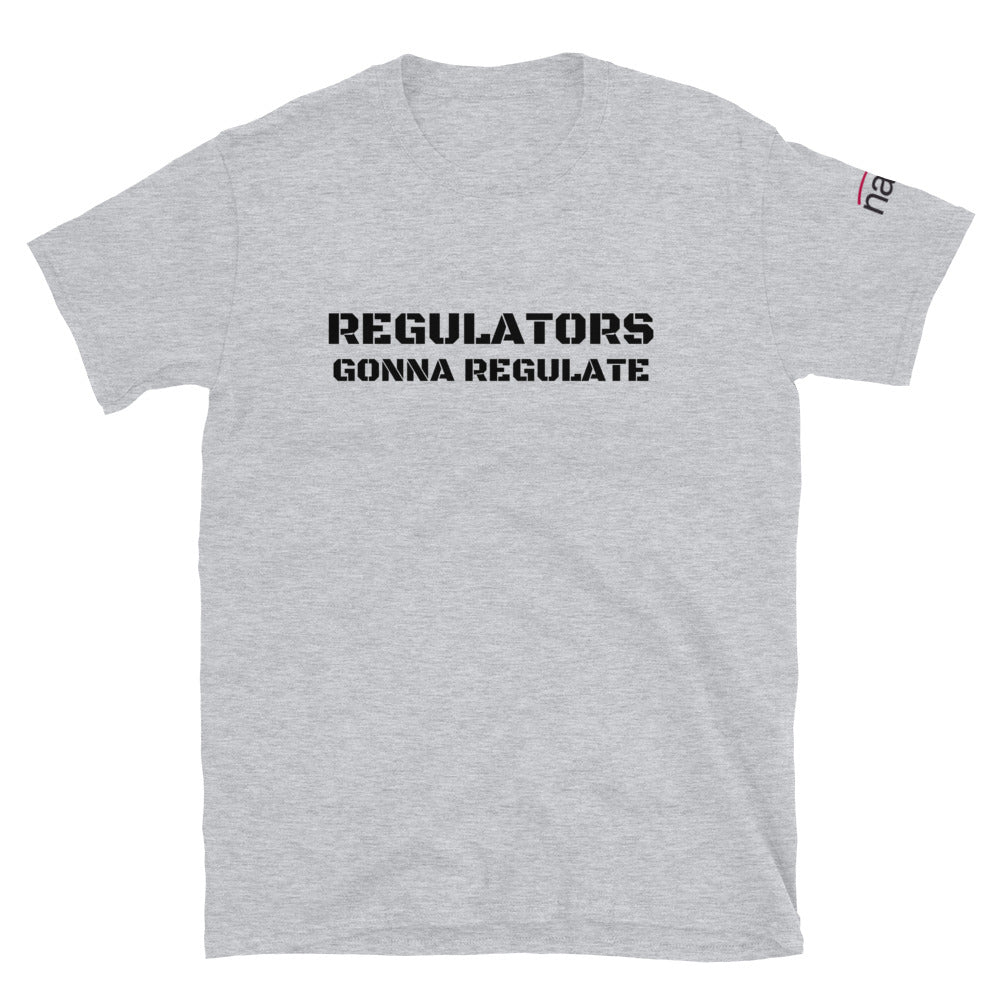 Compliance Commander T-Shirt (M) - black text - Regulators Gonna Regulate